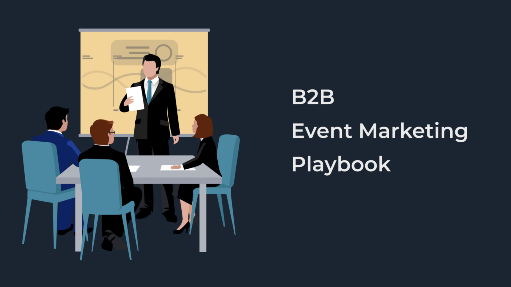 B2B Event Marketing Playbook