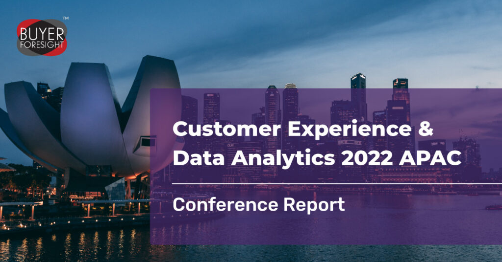 Customer Experience & Data Analytics APAC 2022 Conference Report