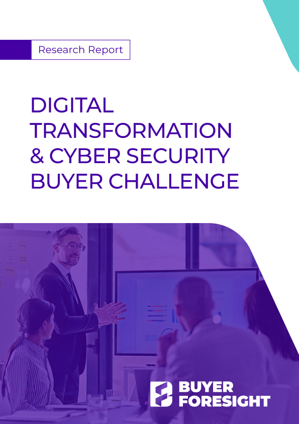 Digital Transformation Cyber Security Buyer Challenge Report F02