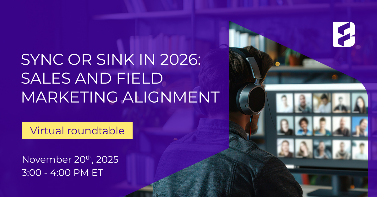 SYNC OR SINK IN 2026: SALES AND FIELD MARKETING ALIGNMENT Featured BF Nov 20 VRT
