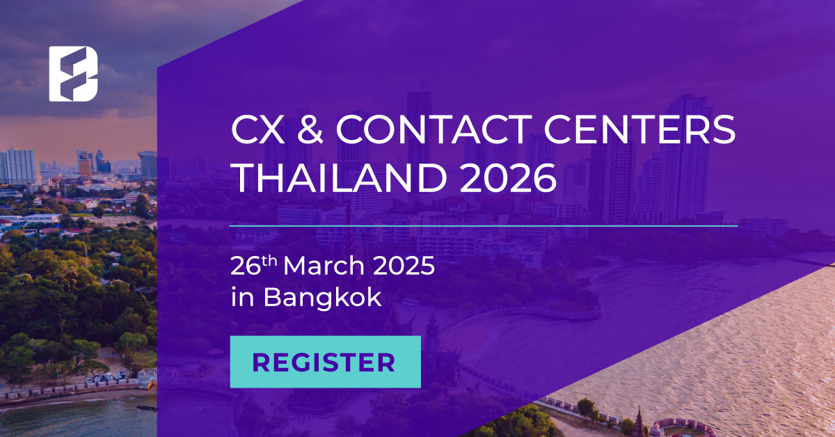 CX & CONTACT CENTERS THAILAND 2026 CX Summit