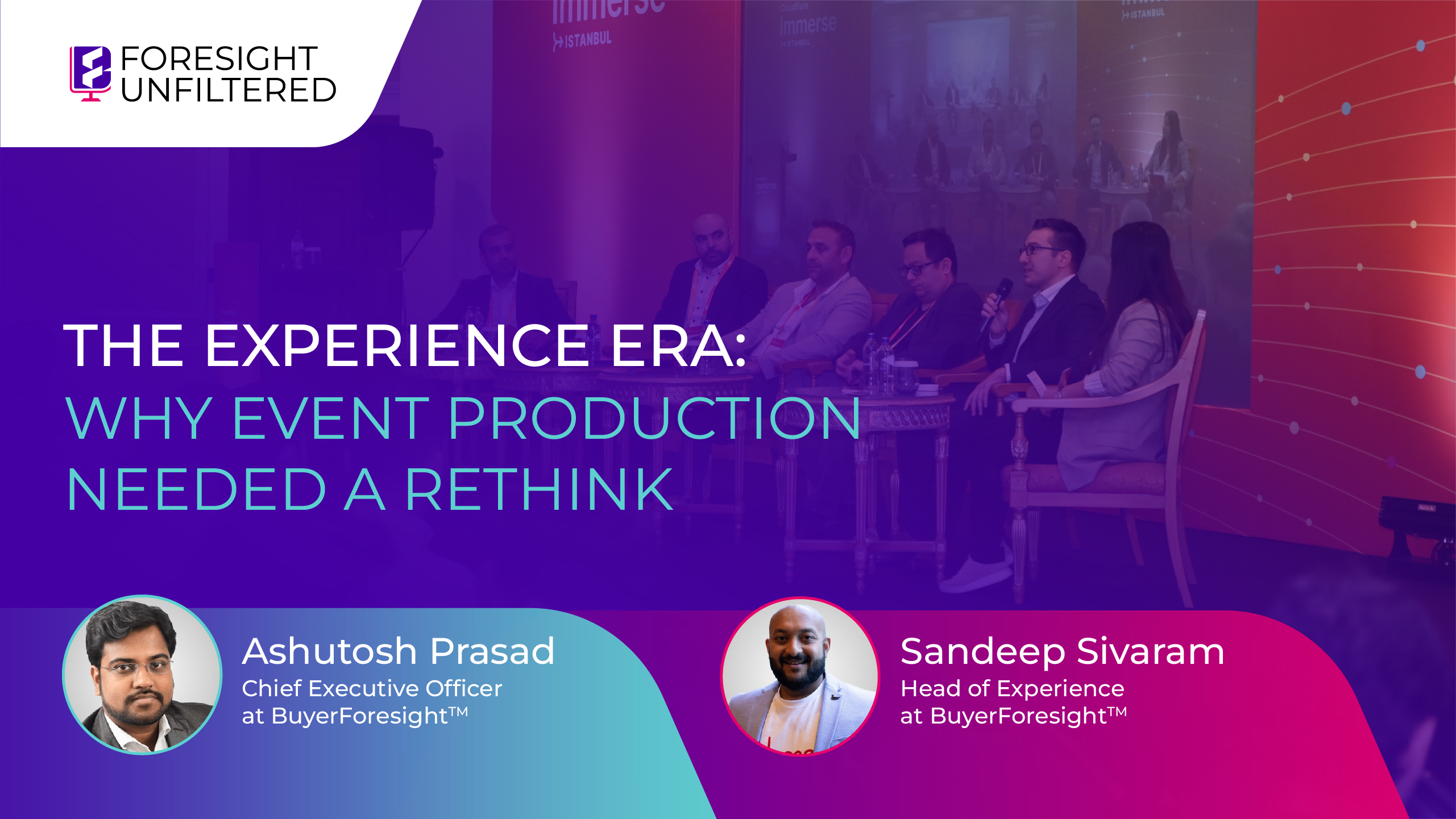 Foresight Unfiltered Thumbnail The Experience Era Why Event Production Needed a Rethink