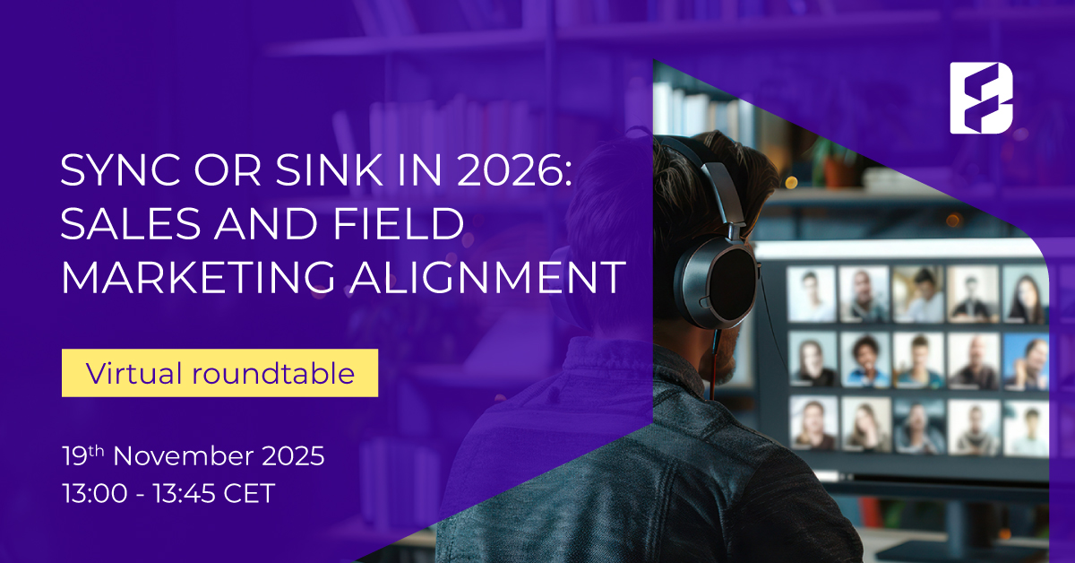 SYNC OR SINK IN 2026: SALES AND FIELD MARKETING ALIGNMENT Featured BF Nov 19 VRT