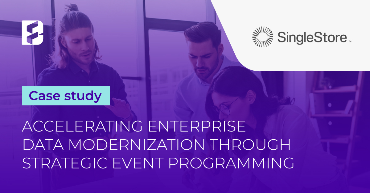 SingleStore (EU) - Accelerating enterprise data modernization