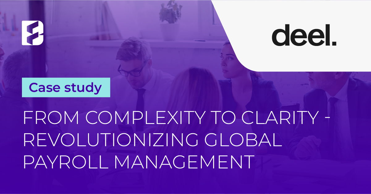 Case study - Deel - global payroll management