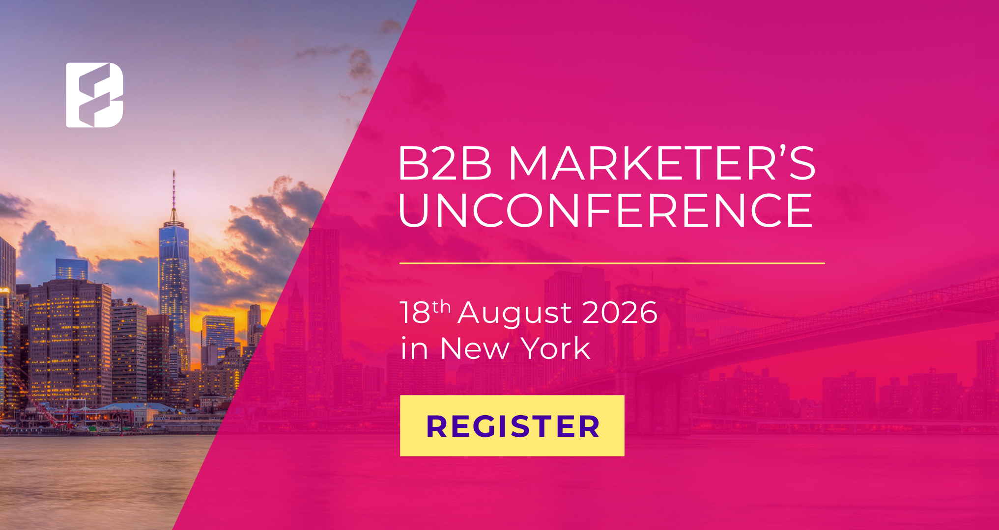 B2B Marketer’s UnConference: New York 2026 UnConference